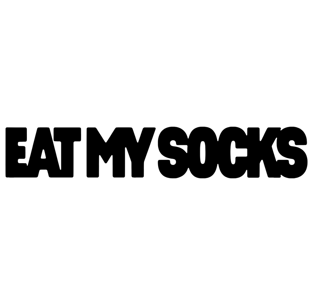 EAT MY SOCKS